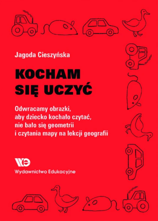 Okładka książki "Kocham się uczyć" z ćwiczeniami odwracania obrazków wydanej przez Wydawnictwo Edukacyjne
