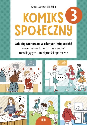 Komiks społeczny 3 HARMONIA - edukacyjna książka dla dzieci ucząca zachowania w miejscach publicznych