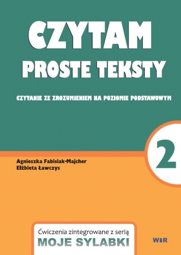 Okładka zeszytu Moje sylabki. Czytam proste teksty. Część 2 wydawnictwa WIR przeznaczona do nauki czytania ze zrozumieniem